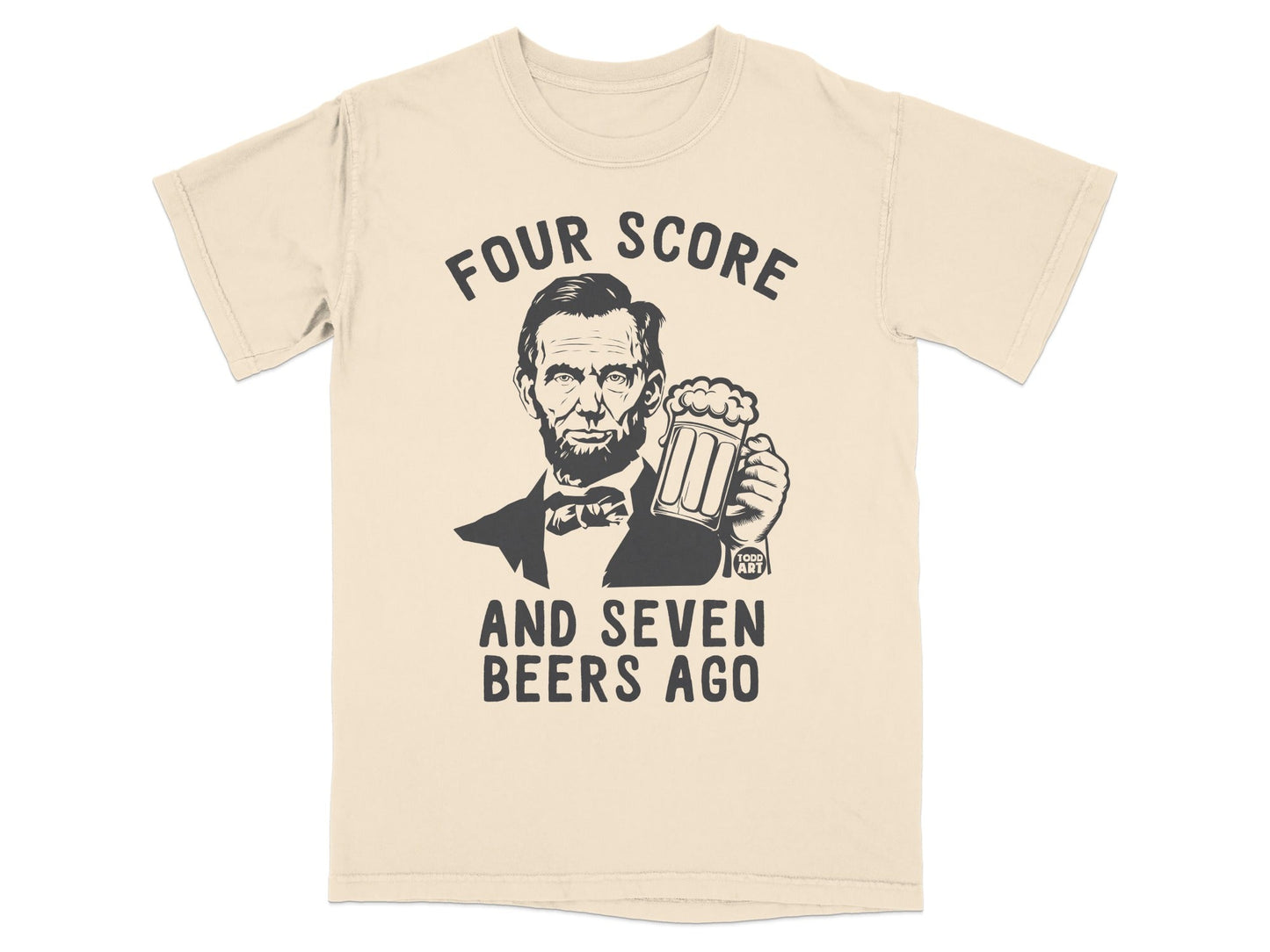 Four Score And Seven Beers Ago Graphic T-shirt