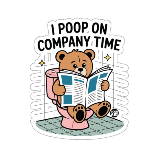 I Poop On Company Time Humorous Bear Bathroom 
