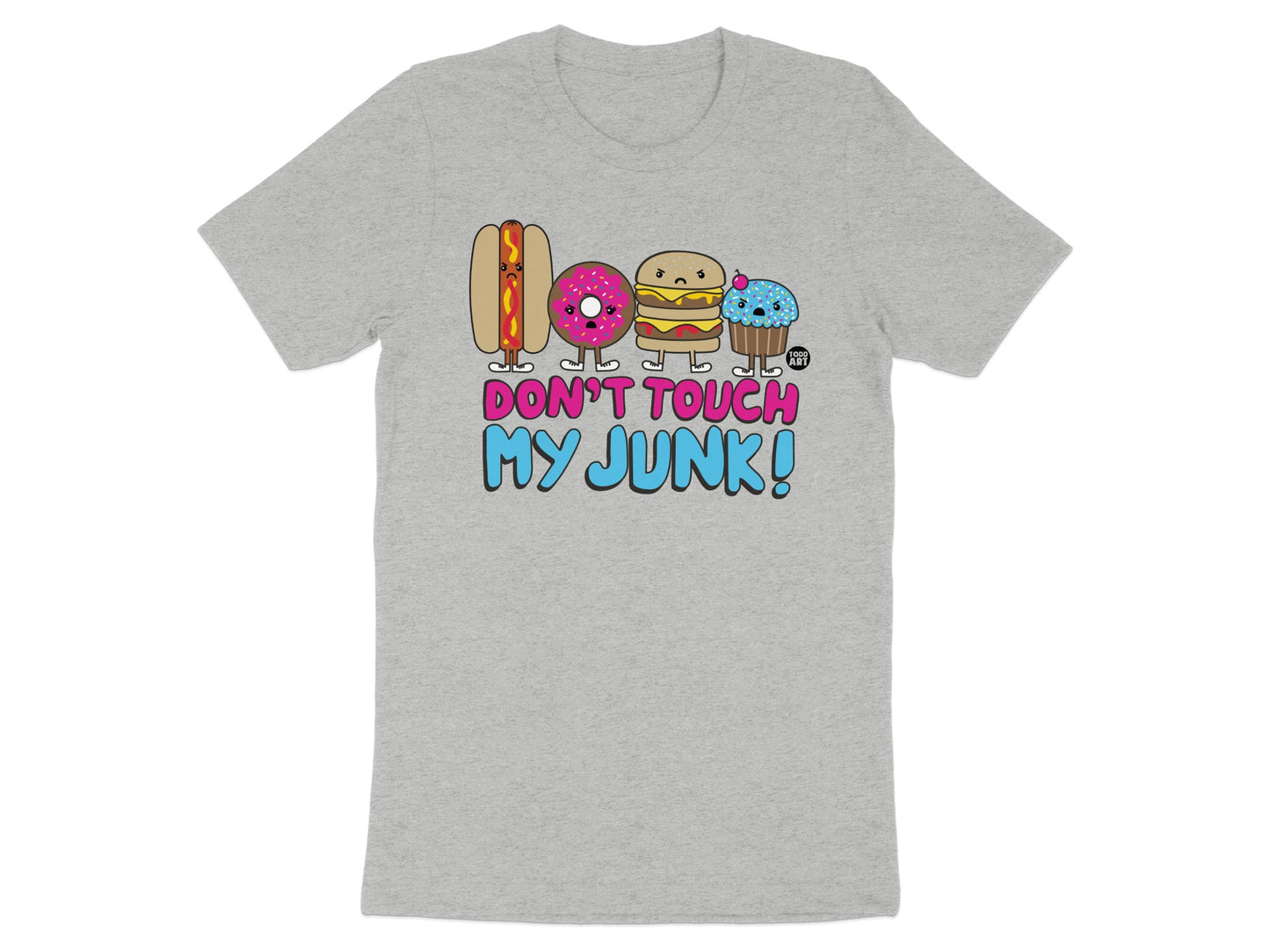 Don't Touch My Junk Funny Junk Food Graphic T-Shirt