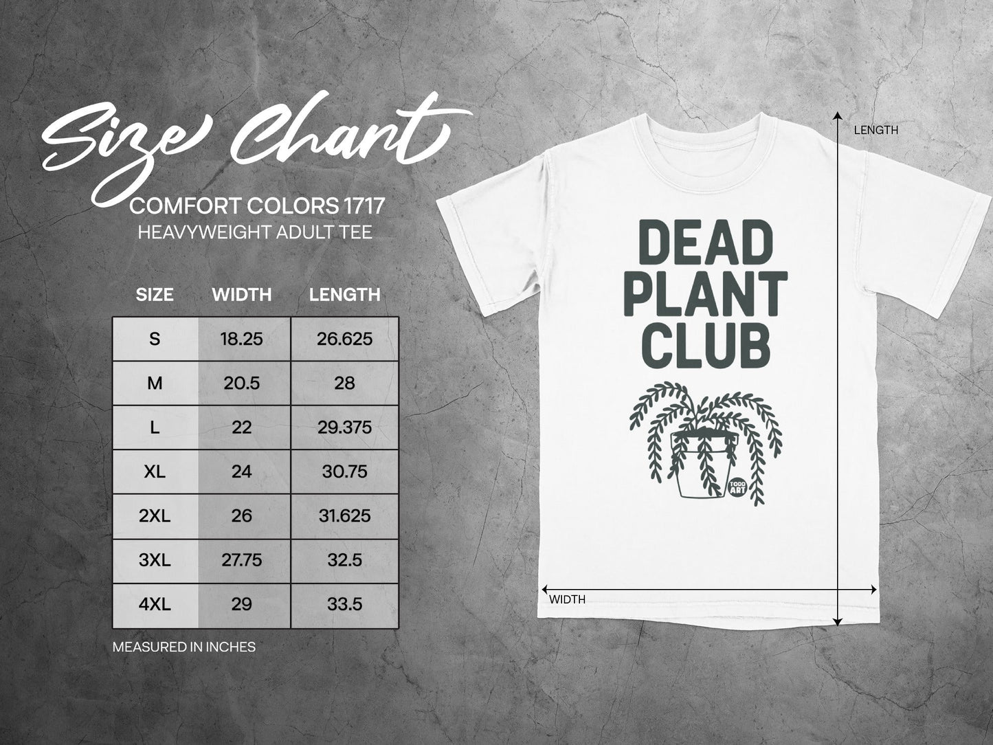 Size chart for Comfort Colors 1717 heavyweight adult tee with Dead Plant Club graphic.