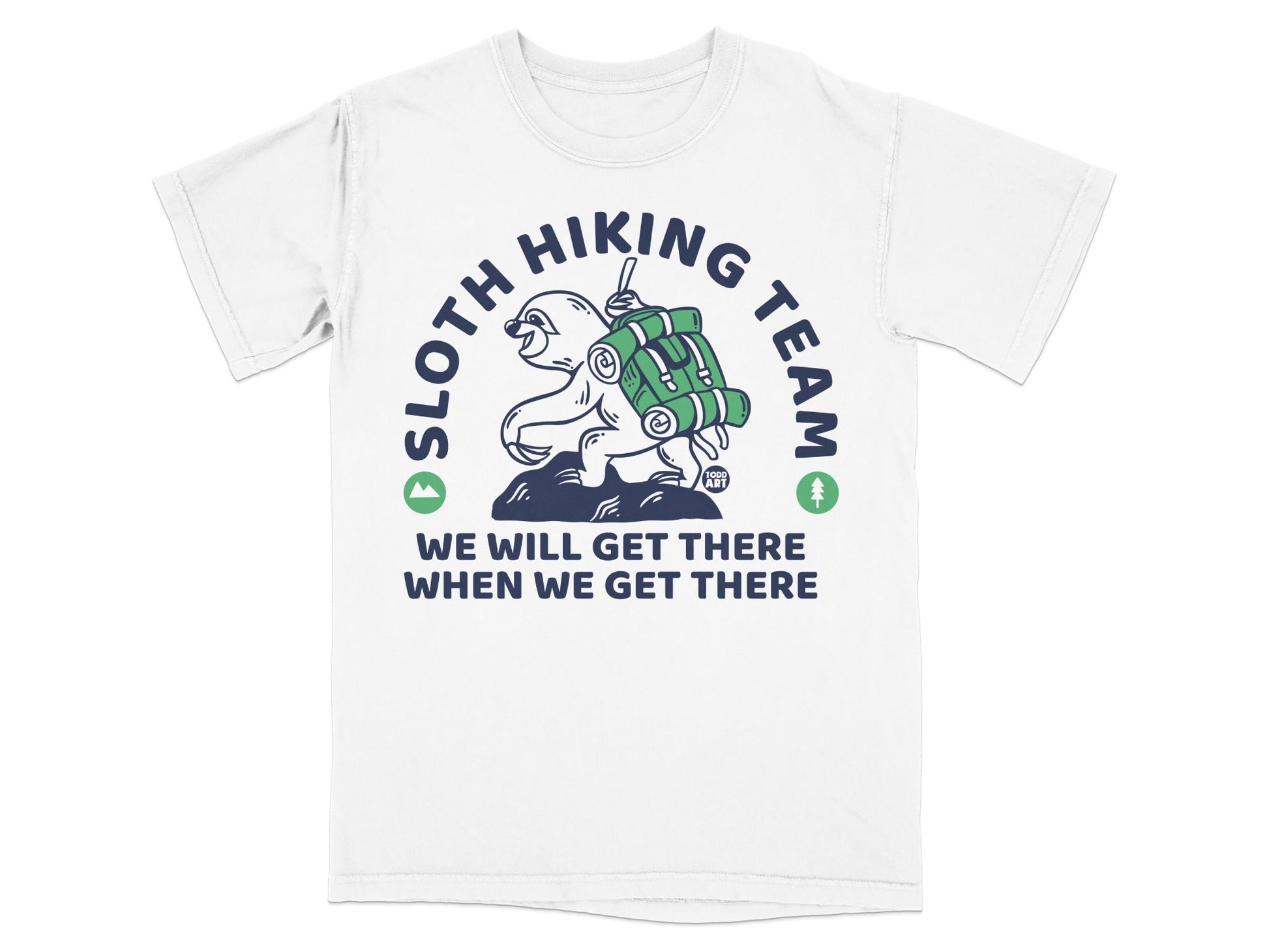 White t-shirt with "Sloth Hiking Team" text and a sloth with a backpack.