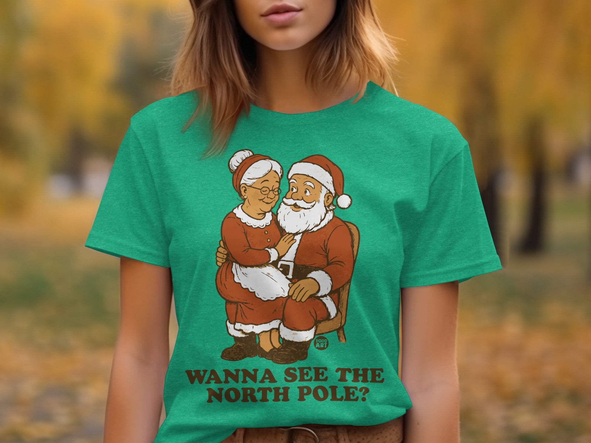 Wanna See The North Pole Santa Claus Graphic Tee
