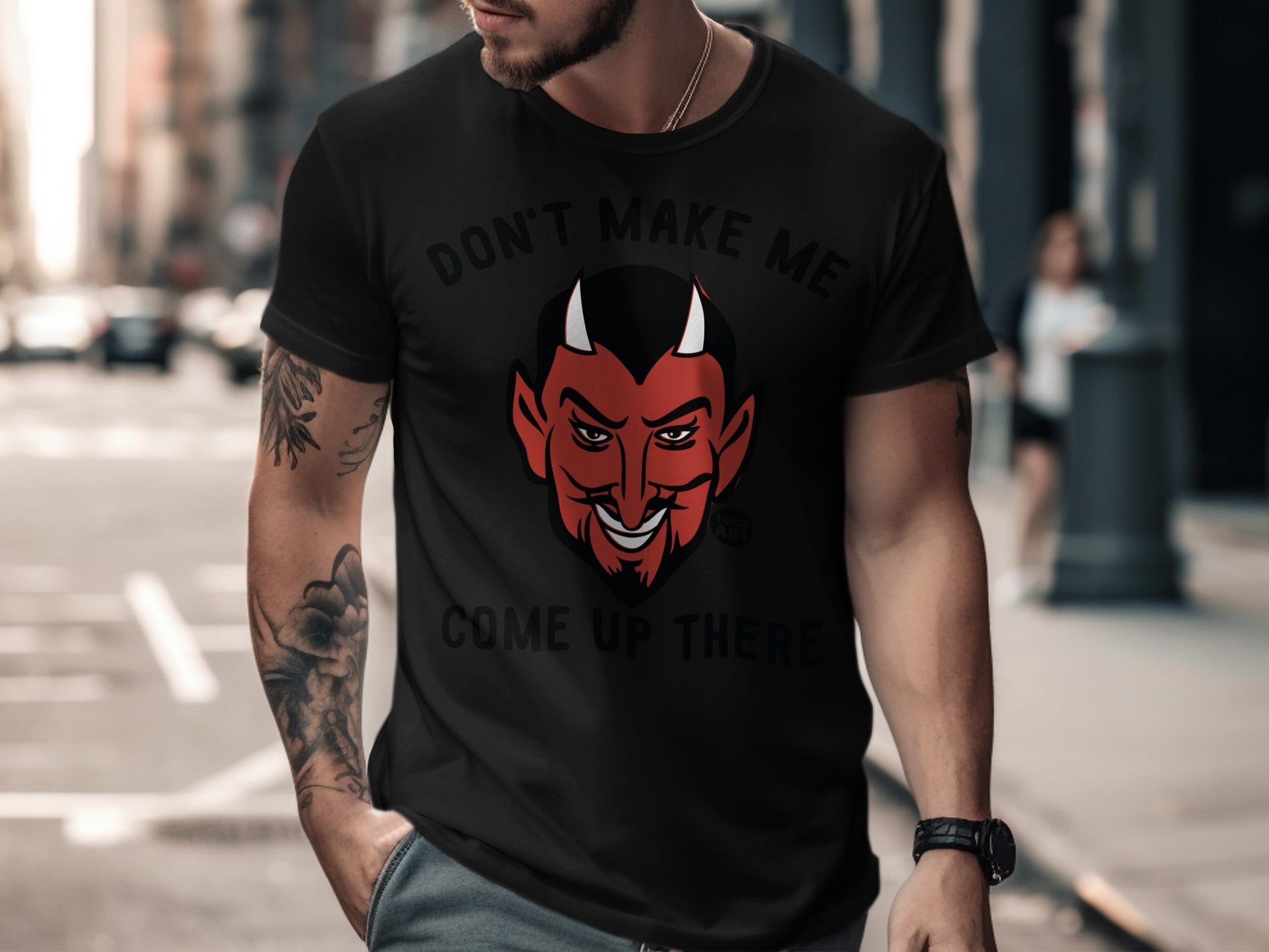 Don't Make Me Come Up There Devil Graphic T-shirt