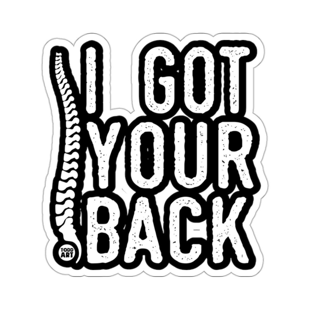 I GOT YOUR BACK Spine Design Chiropractic Sticker 