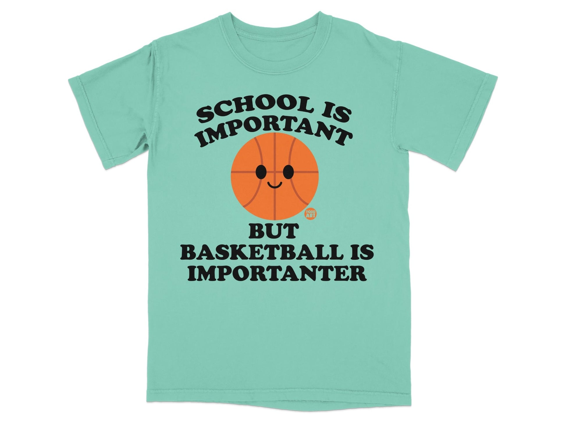 Teal t-shirt with "SCHOOL IS IMPORTANT BUT BASKETBALL IS IMPORTANTER" and a smiling basketball graphic.