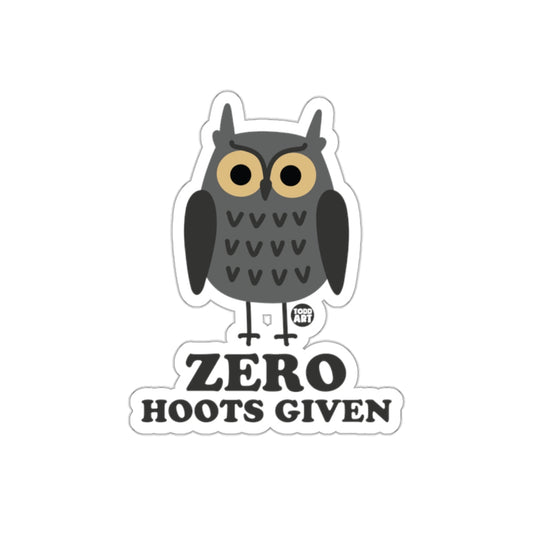 Funny Owl With Zero Hoots Given Cute Todd Art sticker