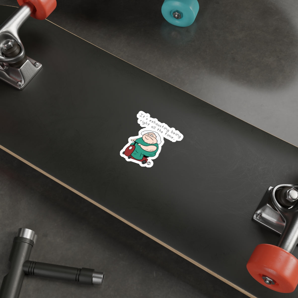 Funny Cartoon Skateboard Sticker with Humorous Quote