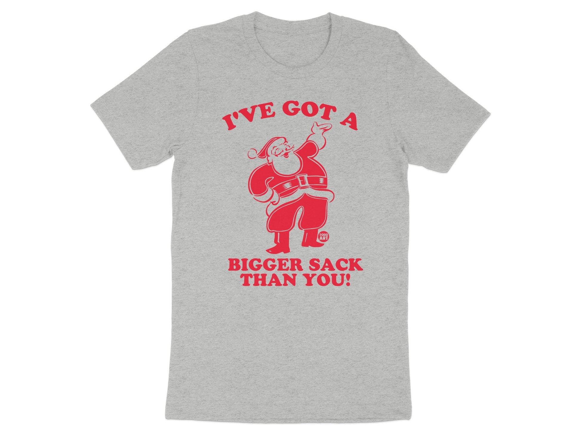 Funny Santa Sack Graphic Tee Shirt Perfect for Holidays