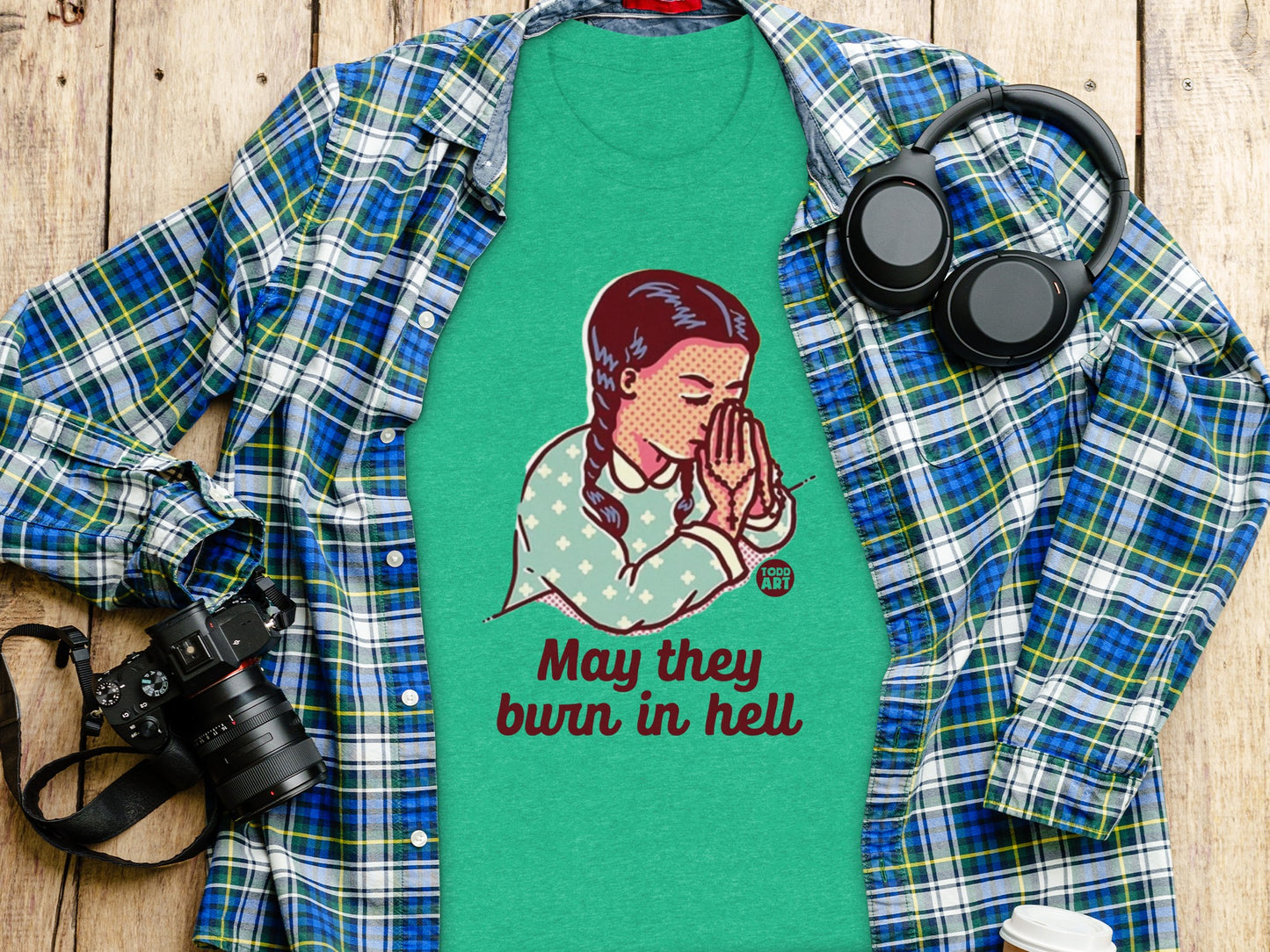 May They Burn in Hell Graphic Tee