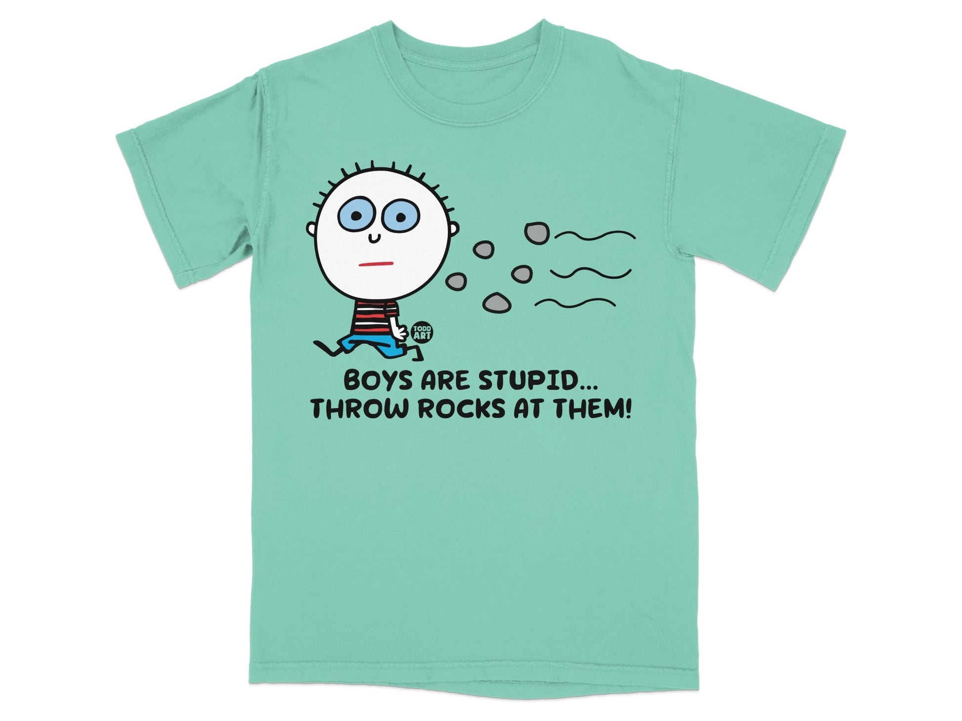 Boys Are Stupid Throw Rocks At Them Funny Tee