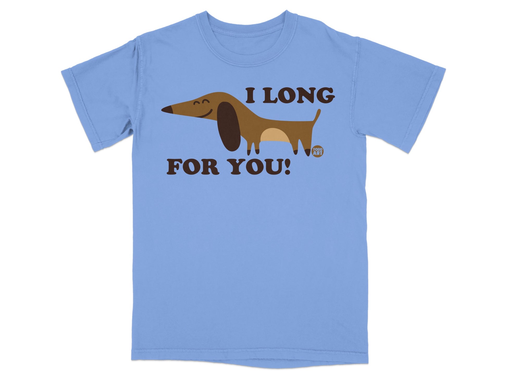 I Long For You Cute Dachshund Illustration T-shirt