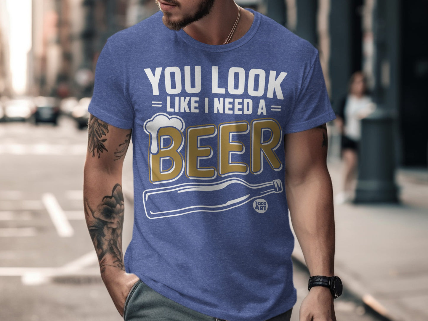 You Look Like I Need A Beer Funny Printed Shirt