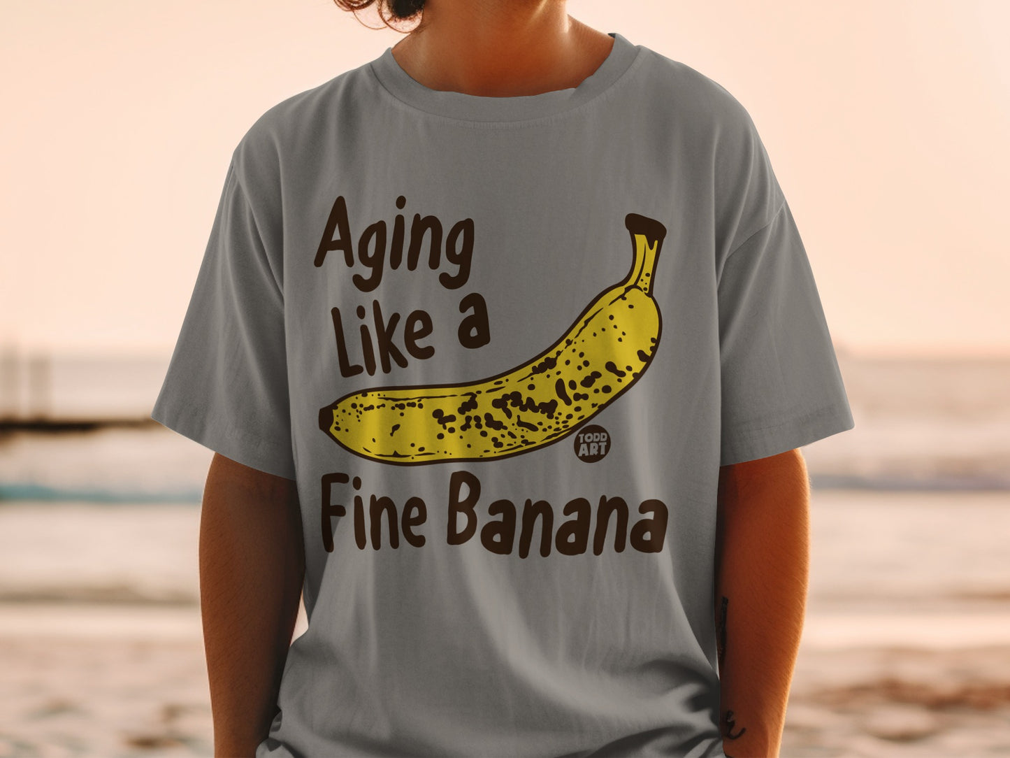 Aging Like a Fine Banana Design T-Shirt product type