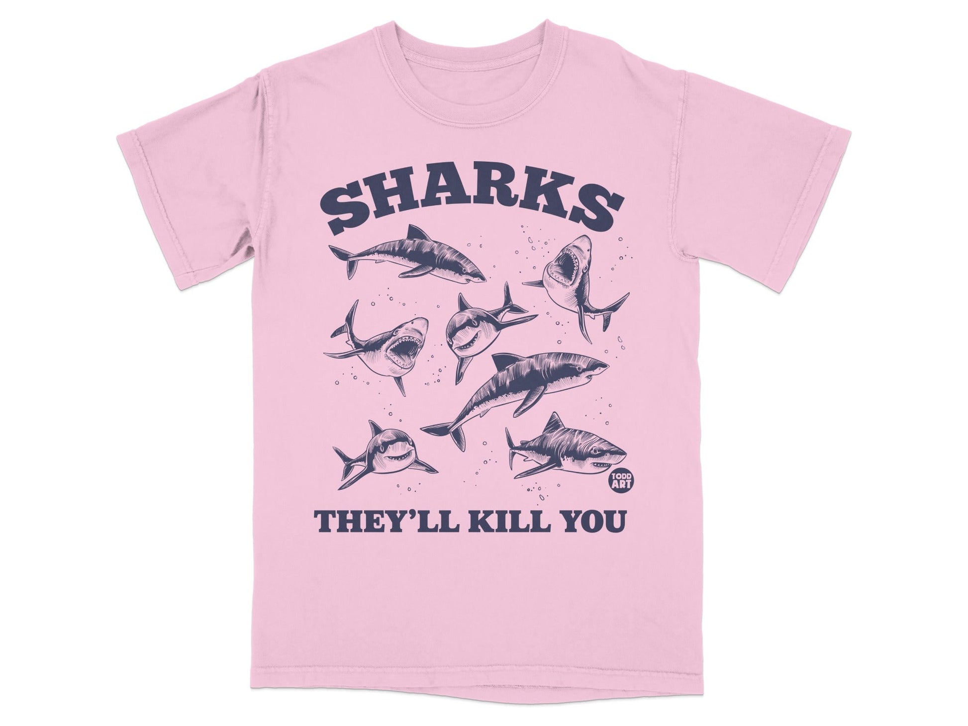 Pink t-shirt with multiple cartoon sharks and text "SHARKS THEY'LL KILL YOU".