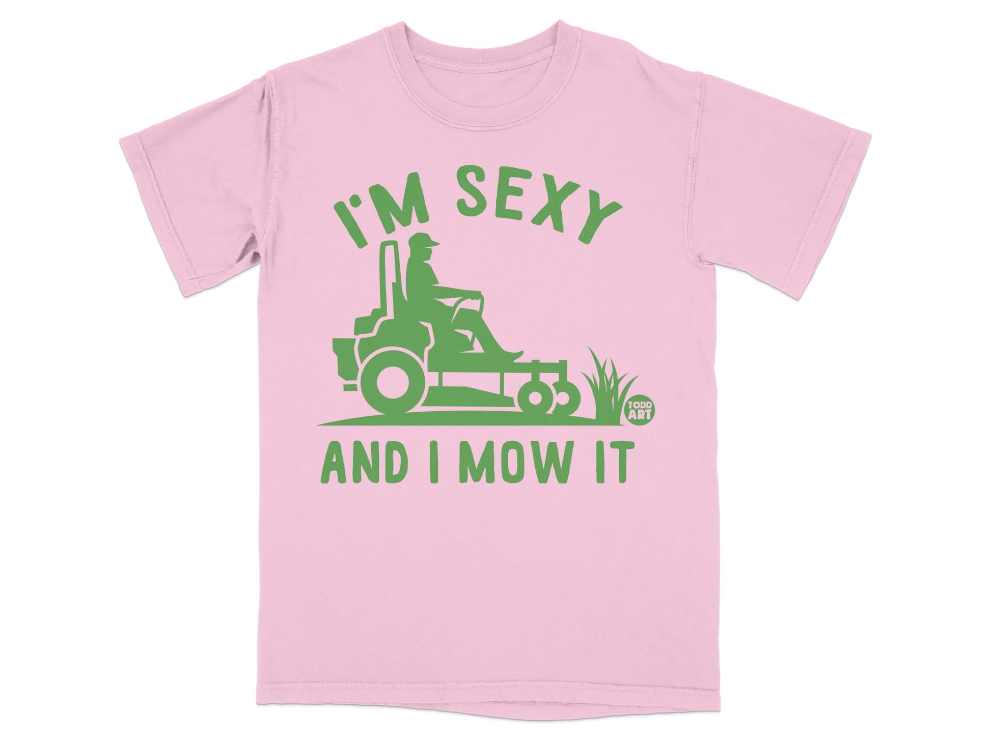 I'M SEXY AND I MOW IT Pink Mower Humor product type