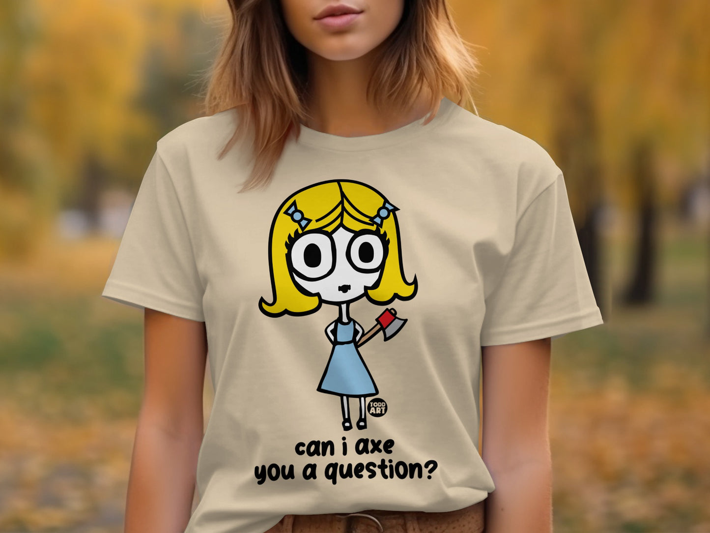 Can I Axe You a Question Graphic T-Shirt