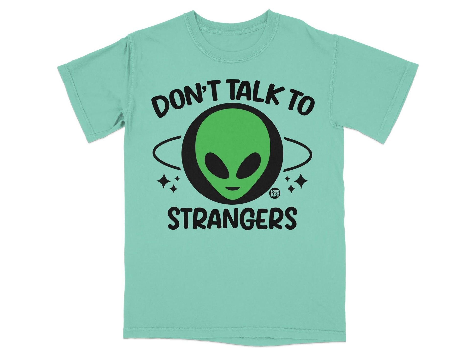 Don't Talk To Strangers Alien Graphic T-shirt