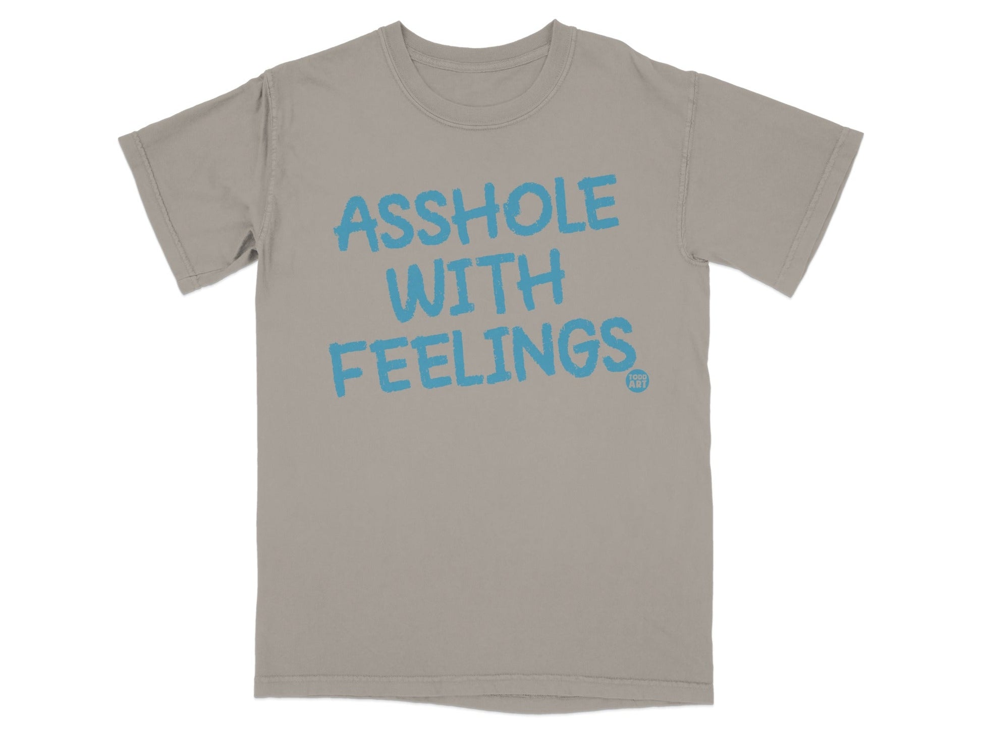 Asshole With Feelings Graphic T-shirt