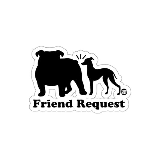 Silhouette Dog Friend Request Humor Sticker Product