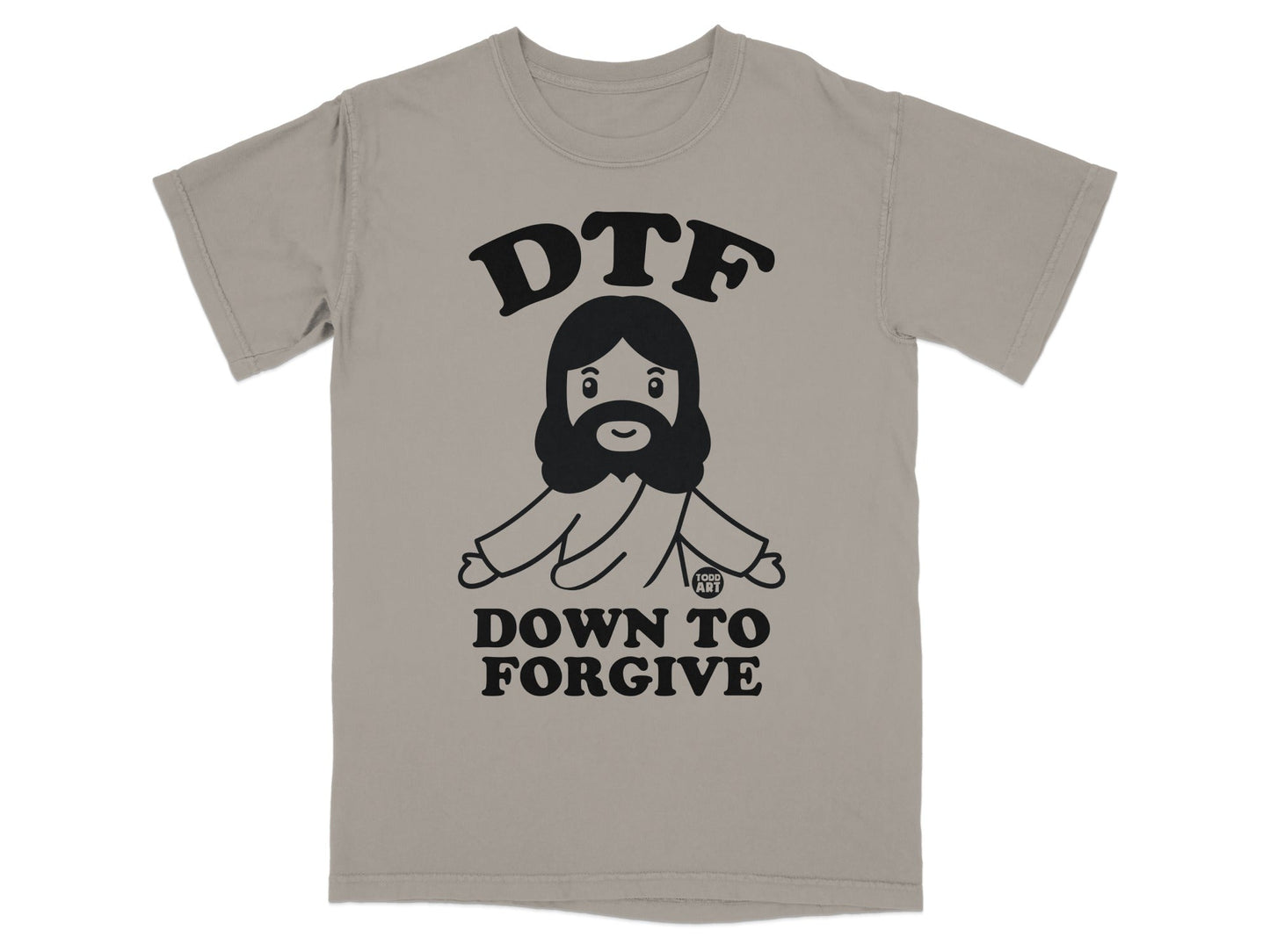 Gray t-shirt with cartoon Jesus saying "DTF DOWN TO FORGIVE".