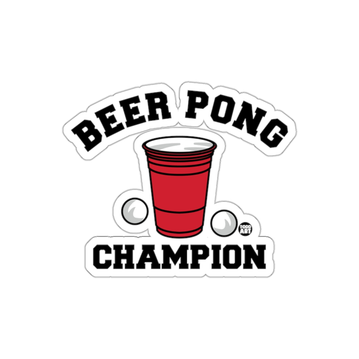 Beer Pong Champion Sticker Fun Party Game Decor Item