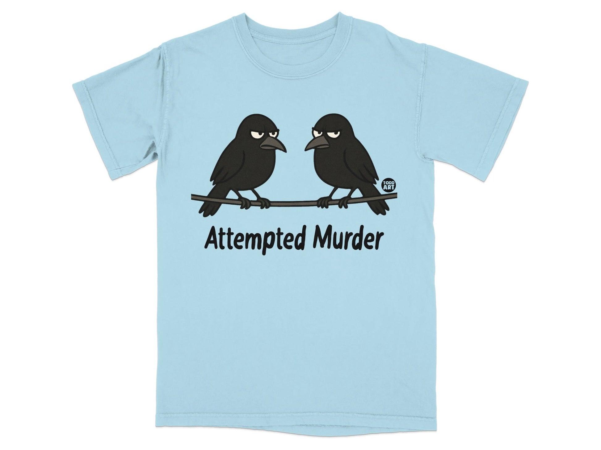 Funny Crow Cartoon Attempted Murder T-shirt