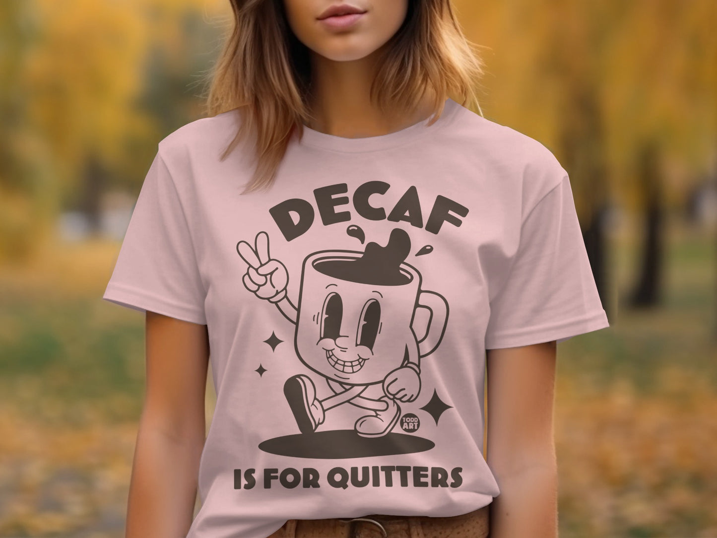 Decaf Is For Quitters Graphic Tee Shirt product