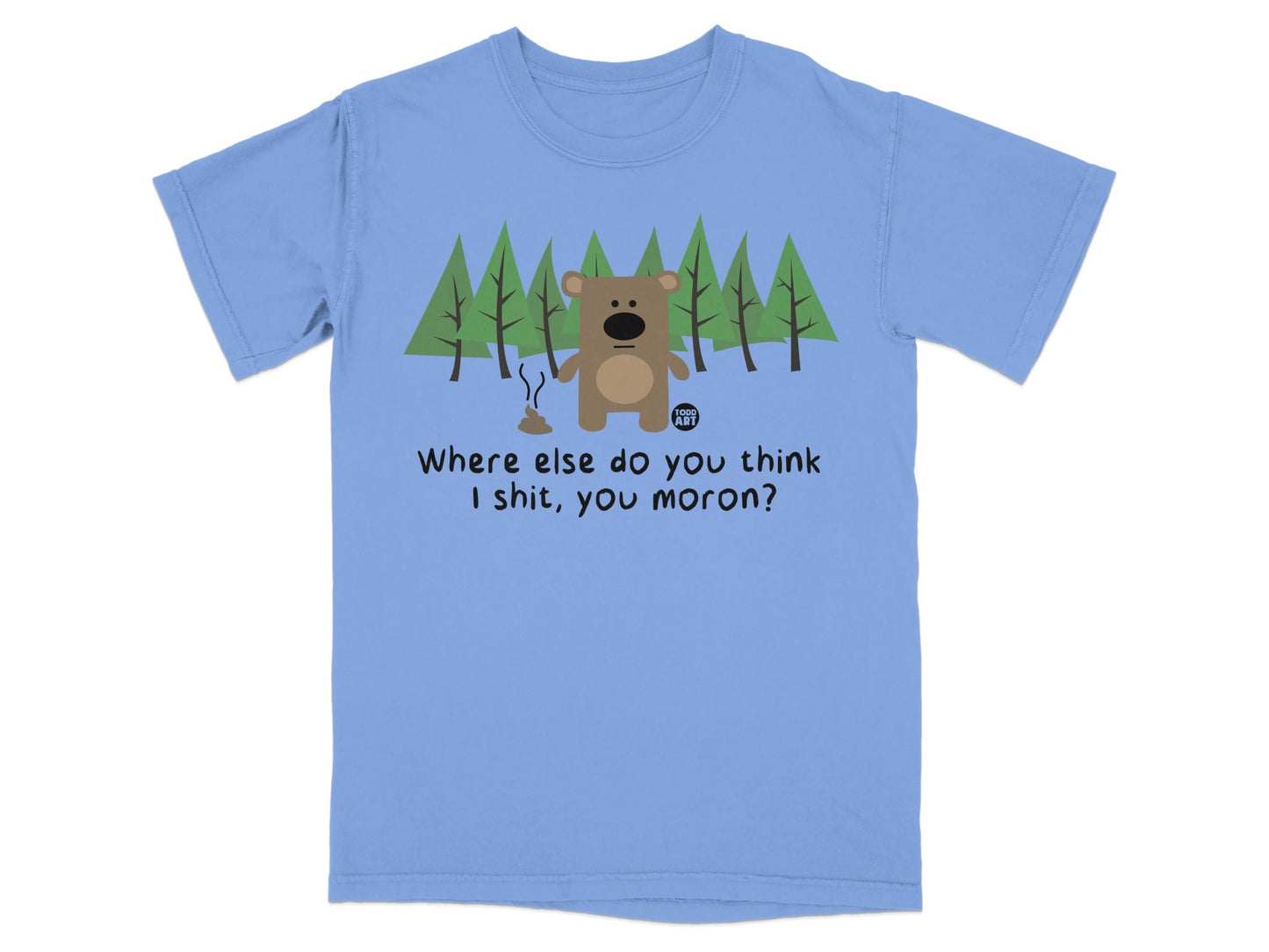 Funny Bear in Forest Graphic T-shirt with Humorous Text