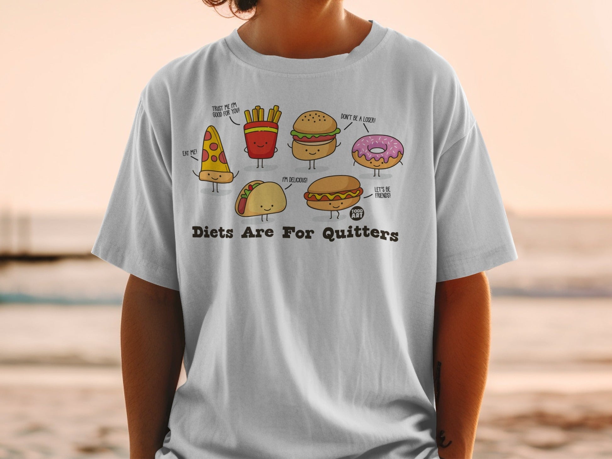 Diets Are For Quitters Fun Food Characters T-Shirt