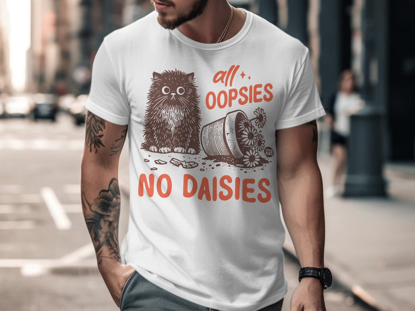 All Oopsies No Daisies Funny Cat Graphic T-Shirt