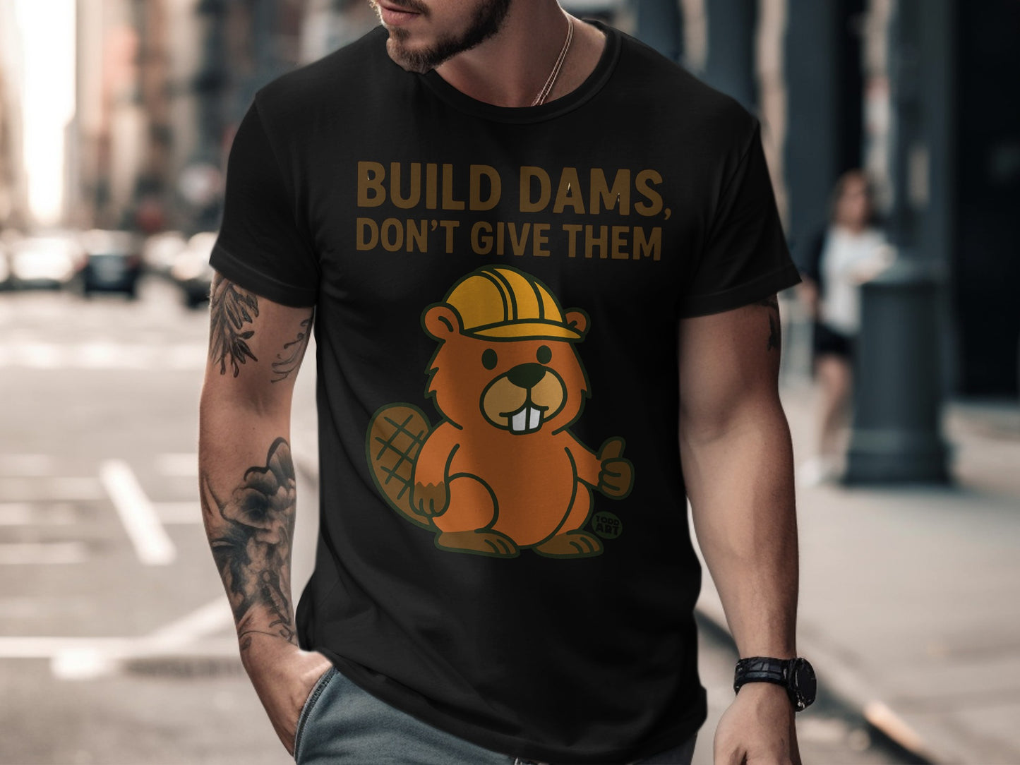 Build Dams Don't Give Them Beaver Graphic Shirt