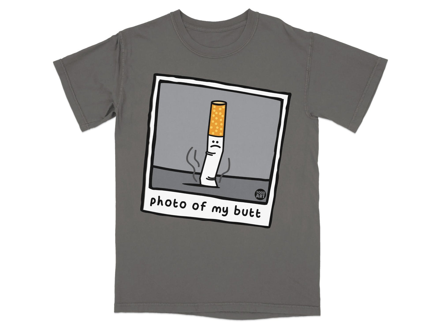 T-shirt featuring a sad cartoon cigarette butt with "photo of my butt" text.