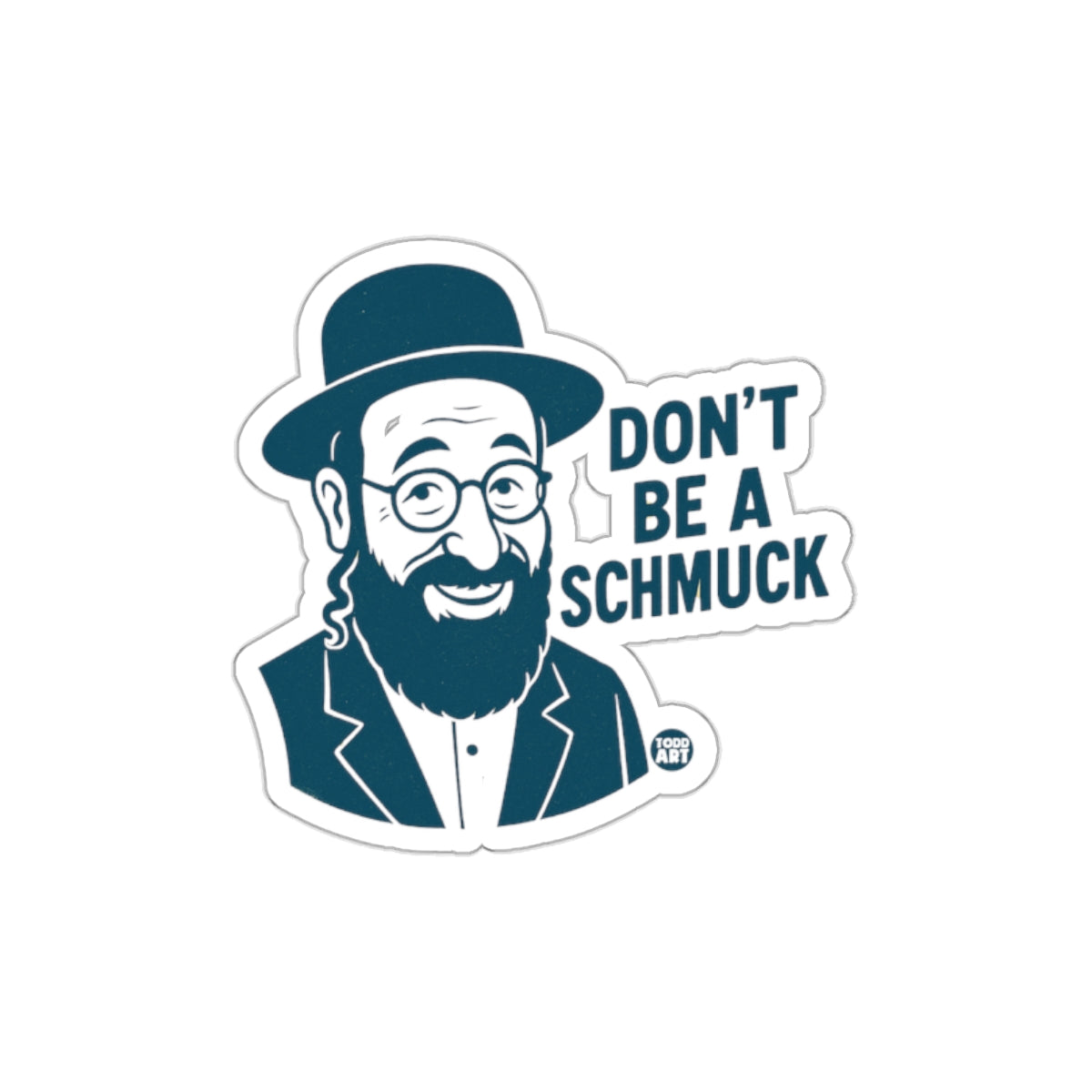 Don't Be a Schmuck Sticker with Cartoon Rabbi