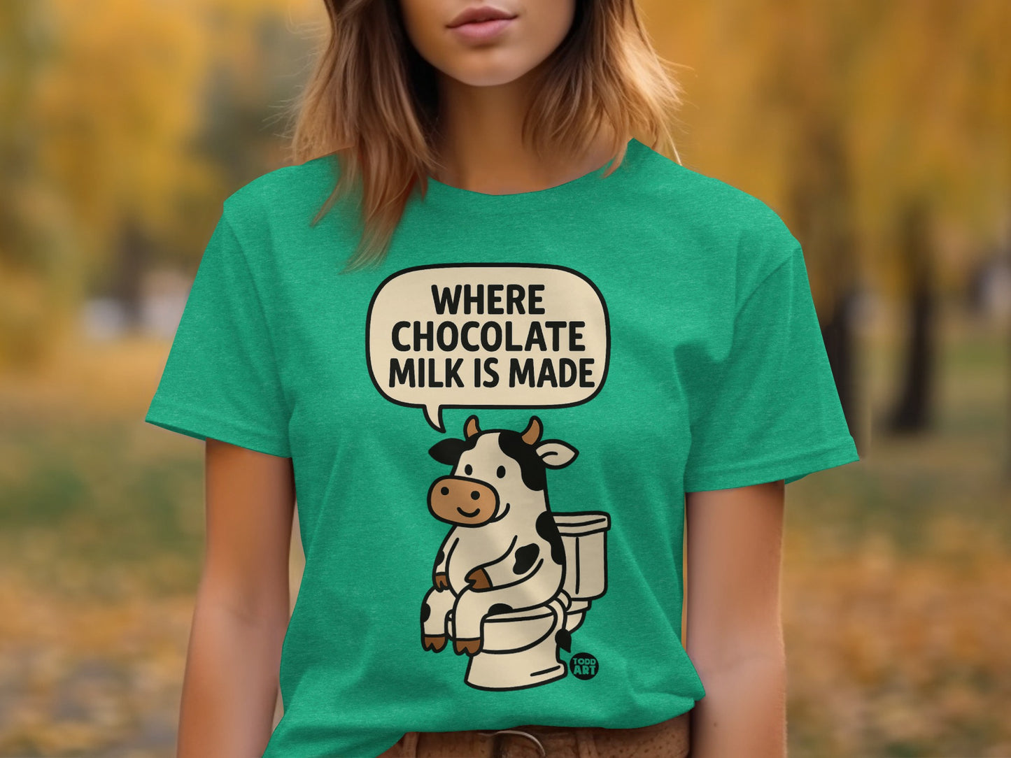 Funny Where Chocolate Milk Is Made T-Shirt Product