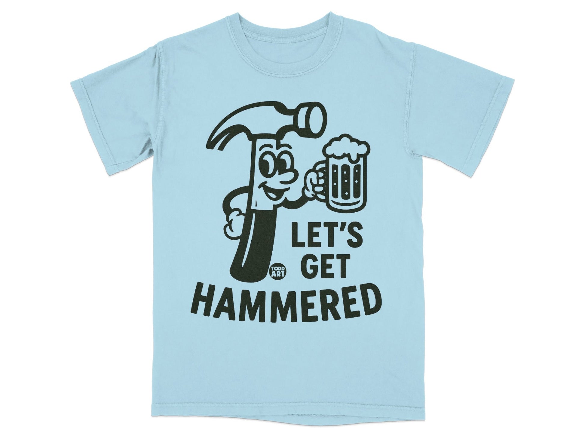 Let's Get Hammered Graphic T-Shirt Fun Apparel