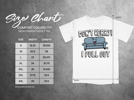 Don't Worry I Pull Out Adult Tee Todd Art product type