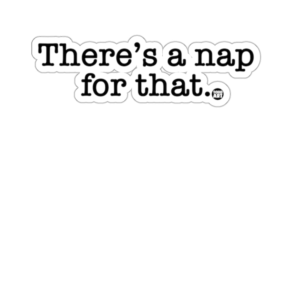 There's a nap for that motivational quote product