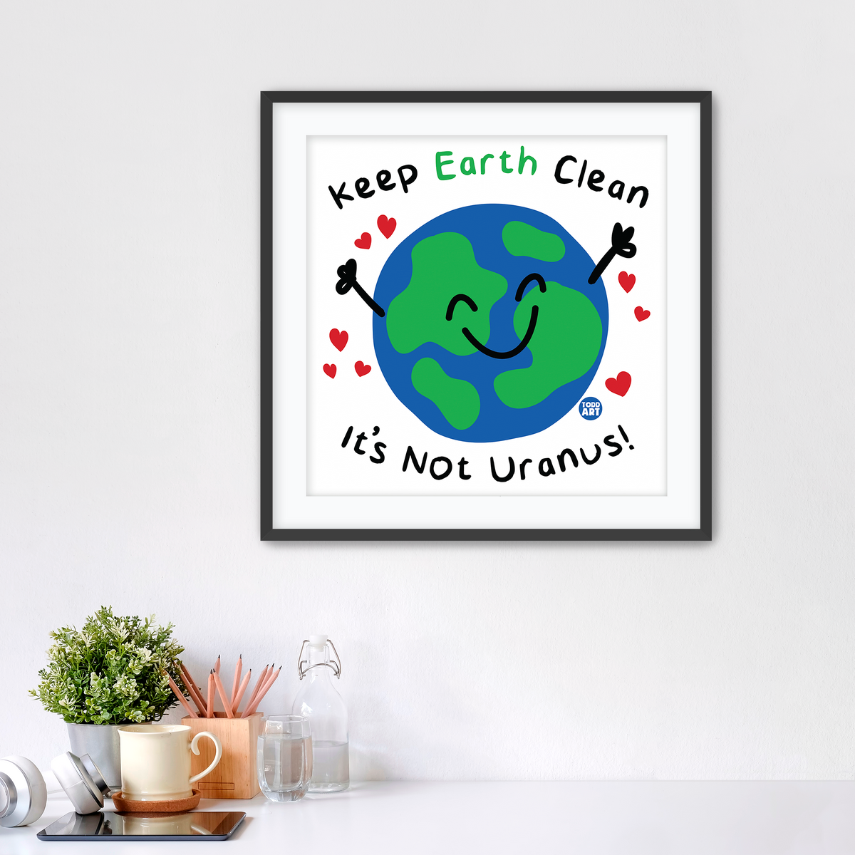 Keep Earth Clean Fine Art Print