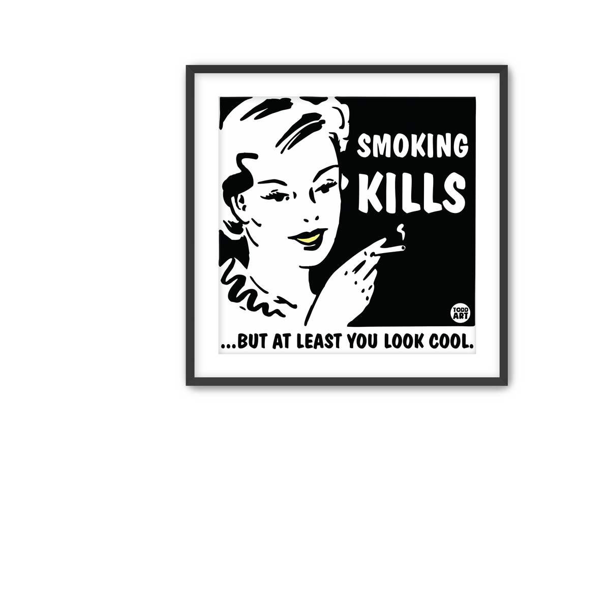 Smoking Kills Fine Art Print